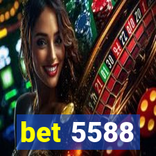 bet 5588